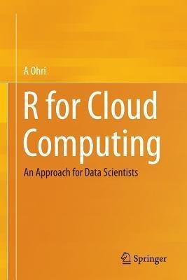 R for Cloud Computing(English, Paperback, Ohri A)