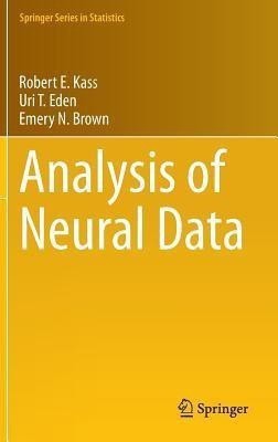 Analysis of Neural Data(English, Hardcover, Kass Robert E.)