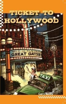 Ticket To Hollywood(English, Paperback, Reilly Gary)