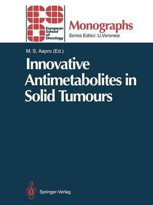 Innovative Antimetabolites in Solid Tumours(English, Paperback, unknown)
