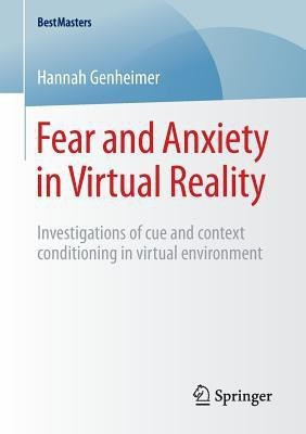 Fear and Anxiety in Virtual Reality(English, Paperback, Genheimer Hannah)