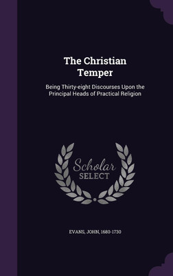 The Christian Temper(English, Hardcover, Evans John Dr)