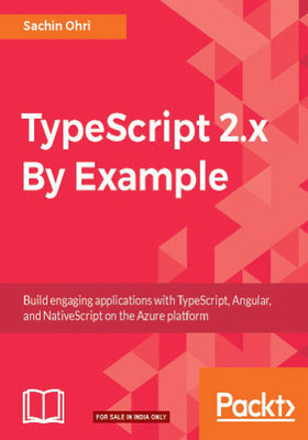 TypeScript 2.x By Example(English, Electronic book text, Ohri Sachin)