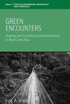 Green Encounters(English, Paperback, Vivanco Luis A.)
