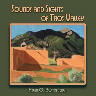 Sounds and Sights of Taos Valley(English, Paperback, Blumenschein Helen G)