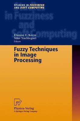 Fuzzy Techniques in Image Processing(English, Hardcover, unknown)