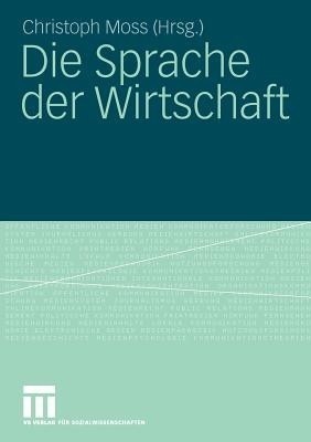 Die Sprache der Wirtschaft(German, Paperback, unknown)