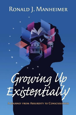 Growing Up Existentially(English, Paperback, Manheimer Ronald J.)
