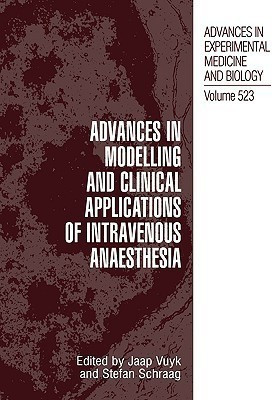 Advances in Modelling and Clinical Application of Intravenous Anaesthesia(English, Hardcover, unknown)