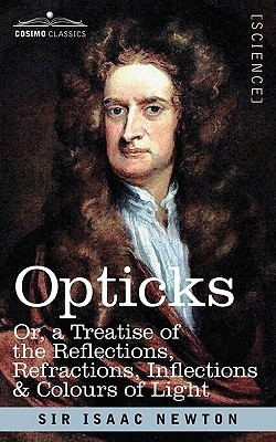 Opticks(English, Paperback, Newton Isaac Sir)