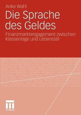 Die Sprache des Geldes(German, Paperback, Wahl Anke)