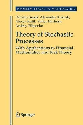 Theory of Stochastic Processes(English, Paperback, Gusak Dmytro)