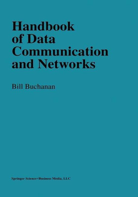 Handbook of Data Communications and Networks(English, Paperback, Buchanan William.)