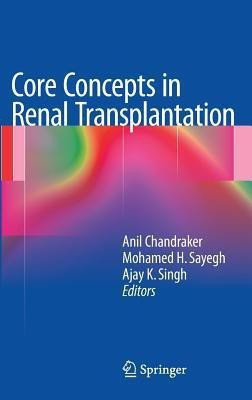 Core Concepts in Renal Transplantation(English, Hardcover, unknown)
