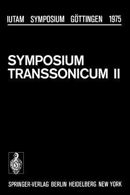 Symposium Transsonicum II(English, Paperback, unknown)