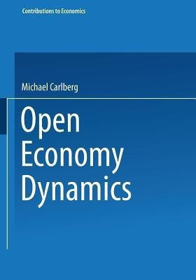 Open Economy Dynamics(English, Paperback, Carlberg Michael)