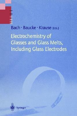 Electrochemistry of Glasses and Glass Melts, Including Glass Electrodes(English, Hardcover, unknown)