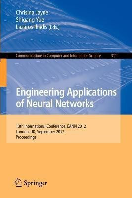 Engineering Applications of Neural Networks(English, Paperback, unknown)