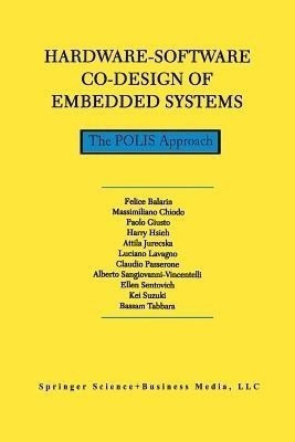 Hardware-Software Co-Design of Embedded Systems(English, Paperback, Balarin F.)