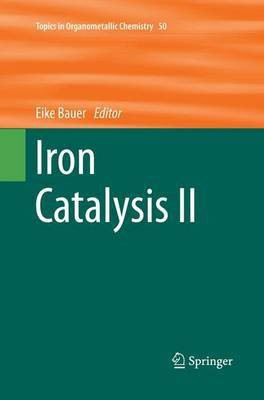 Iron Catalysis II(English, Paperback, unknown)
