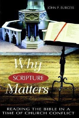 Why Scripture Matters(English, Paperback, Burgess John P.)