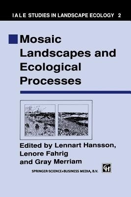 Mosaic Landscapes and Ecological Processes(English, Paperback, unknown)