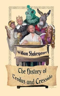 The History of Troilus and Cressida(English, Hardcover, Shakespeare William)
