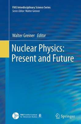 Nuclear Physics: Present and Future(English, Paperback, unknown)