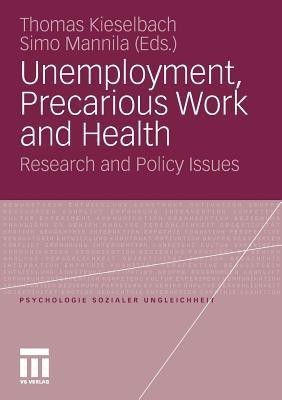 Unemployment, Precarious Work and Health(English, Paperback, unknown)