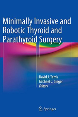 Minimally Invasive and Robotic Thyroid and Parathyroid Surgery(English, Hardcover, unknown)