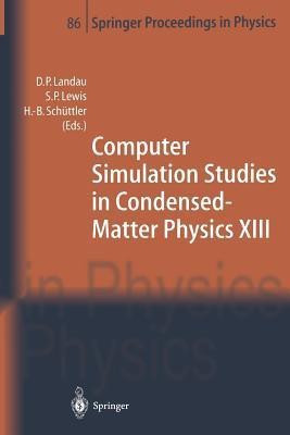 Computer Simulation Studies in Condensed-Matter Physics XIII(English, Paperback, unknown)