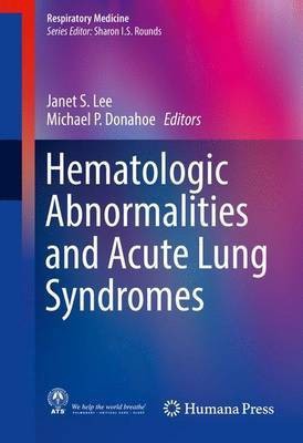 Hematologic Abnormalities and Acute Lung Syndromes(English, Hardcover, unknown)