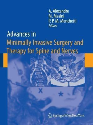 Advances in Minimally Invasive Surgery and Therapy for Spine and Nerves(English, Paperback, unknown)