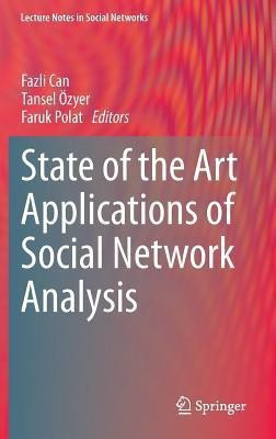 State of the Art Applications of Social Network Analysis(English, Hardcover, unknown)