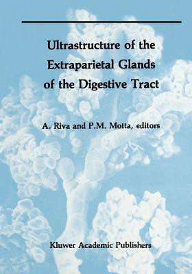 Ultrastructure of the Extraparietal Glands of the Digestive Tract(English, Paperback, unknown)