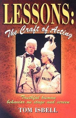 Lessons -- The Craft of Acting(English, Paperback, Isbell Tom)