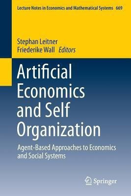Artificial Economics and Self Organization(English, Paperback, unknown)