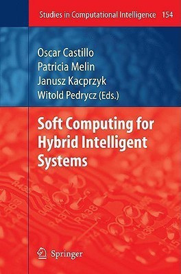 Soft Computing for Hybrid Intelligent Systems(English, Hardcover, unknown)