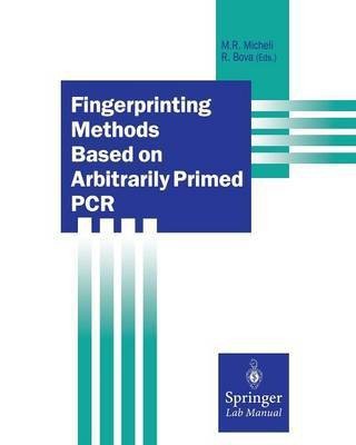 Fingerprinting Methods Based on Arbitrarily Primed PCR(English, Paperback, unknown)