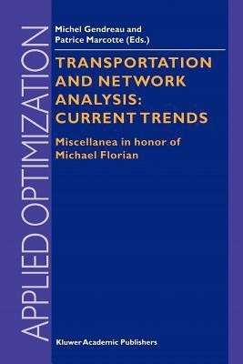 Transportation and Network Analysis: Current Trends(English, Paperback, unknown)