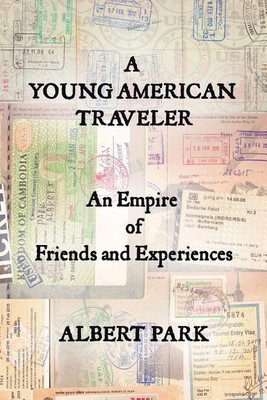 A Young American Traveler(English, Paperback, Park Albert)