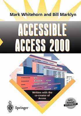 Accessible Access 2000(English, Paperback, Whitehorn Mark)