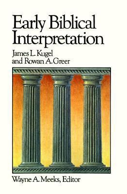 Early Biblical Interpretation(English, Paperback, Kugel James L.)