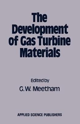 The Development of Gas Turbine Materials(English, Paperback, unknown)