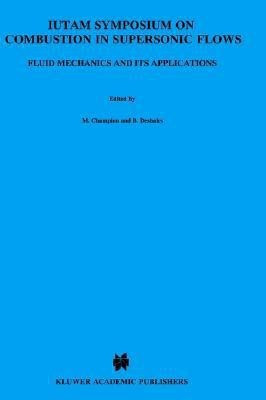 IUTAM Symposium on Combustion in Supersonic Flows(English, Hardcover, unknown)