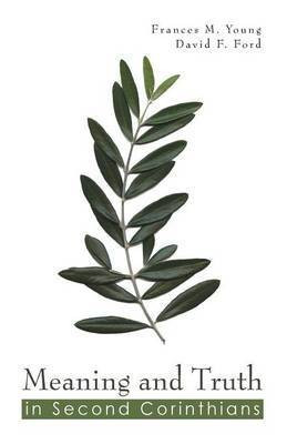 Meaning and Truth in Second Corinthians(English, Paperback, Young Frances Margaret)