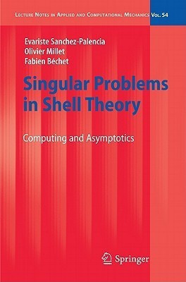 Singular Problems in Shell Theory(English, Hardcover, Sanchez-Palencia Evariste)