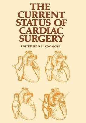 The Current Status of Cardiac Surgery(English, Paperback, unknown)