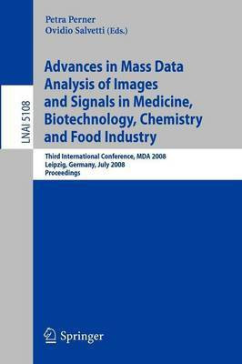 Advances in Mass Data Analysis of Images and Signals in Medicine, Biotechnology, Chemistry and Food Industry(English, Paperback, unknown)