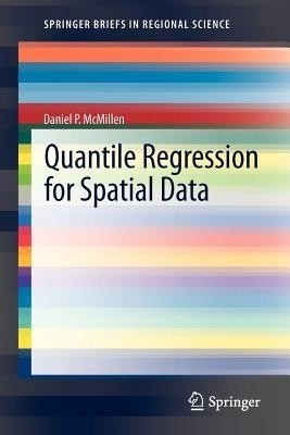Quantile Regression for Spatial Data(English, Paperback, McMillen Daniel P.)